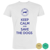 T-shirt Keep calm and Save the Dogs